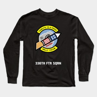 Tribute to a Hero 336th bottom Long Sleeve T-Shirt